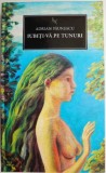 Iubiti-va pe tunuri - Adrian Paunescu - Carte Poezie beletristica