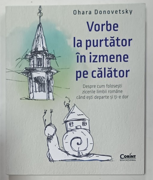 VORBE LA PURTATOR IN IZMENE PE CALATOR de OHARA DONOVETSKY , 2021