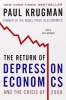 The Return of Depression Economics and the Crisis of 2008