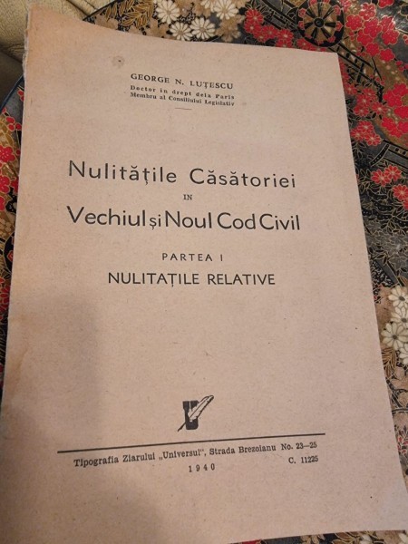 George N. Lutescu - Nulitatile Casatoriei in Vechiul si Noul cod civil Partea I Nulitatile Relative