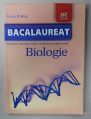 BIOLOGIE BACALAUREAT , ANATOMIA SI FIZIOLOGIA OMULUI , GENETICA SI ECOLOGIE UMANA de IOANA ARINIS , 2010