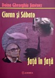 Cioran si Sabato fata in fata - Doina Gheorghiu Jimenez