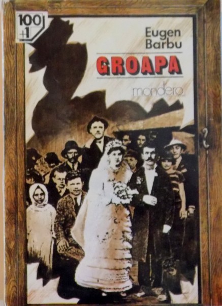 GROAPA de EUGEN BARBU, 1993 GROAPA de EUGEN BARBU, 1993