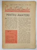 CONSTRUCTORUL AMATOR , SUPLIMENT LUNAR AL ZIARULUI STIINTELOR NR. 6 , 1948
