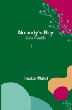 Nobody&#039;s Boy; Sans Famille