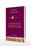 Cuvantari catre monahii din Egipt - 50 de cuvantari parenetice - Sfantul Efrem Sirul, Alexandru Prelipcean