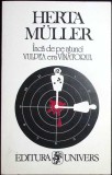 Inca de pe atunci vulpea era vanatorul - Herta Muller, Univers, 1995, Roman, Beletristica