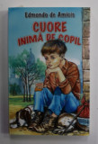 CUORE , INIMA DE COPIL de EDMONDO DE AMICIS , ANII &#039;90