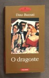 Dino Buzzati - O dragoste
