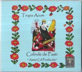Trupa Acum - &ldquo; Astăzi Cel Prealăudat &rdquo; (Colinde De Paști), CD