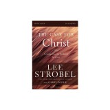 The Case for Christ: Investigating the Evidence for Jesus
