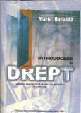 Introducere in drept - Manual pentru invatamant la distanta - Maria Harbada