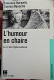 Jeannine Horowitz Sophia Menache, L'Humour en chair, Le rire dans l'&Eacute;glise m&eacute;di&eacute;vale