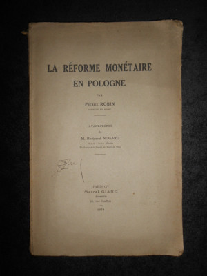 Pierre Robin - La reforme monetaire en Pologne (1932) foto