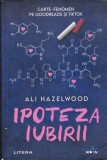 AS - ALI HAZELWOOD - IPOTEZA IUBIRII