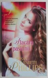 Flacăra Pasiunii - Susan Elizabeth Phillips - Roman de Dragoste - Carte Beletristica