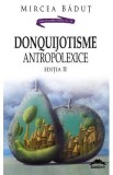 DonQuijotisme AntropoLexice - Mircea Badut