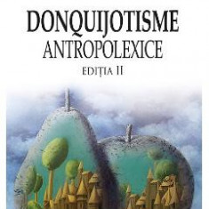DonQuijotisme AntropoLexice - Mircea Badut