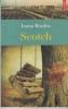 Carte Roman "Scotch" Ioana Bradea Polirom Beletristica 2010 Stare Buna Brosata Romana