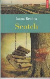 Ioana Bradea - Scotch