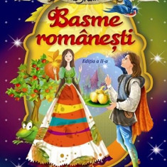 Cele mai frumoase Basme românești - Paperback brosat - Barbu Ştefănescu Delavrancea, Dumitru Stăncescu, Ioan Slavici, Ion Creangă, Mihai Eminescu, Pet