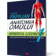 Anatomia omului (vol. I): Aparatul locomotor