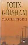 JOHN GRISHAM - MOSTENITORII