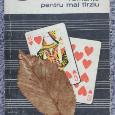 Romante pentru mai tarziu, Ion Minulescu, 1967, 360 pag