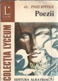 Poezii Al. Philippide editia 1995 Lyceum Albatros carte beletristica literatura romana clasica coperta cartonata brosata