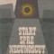 Start spre necunoscut