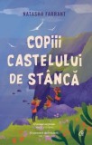 Cumpara ieftin Copiii castelului de stanca/Natasha Farrant