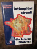 &Icirc;nt&acirc;mplări stranii din istoria Franței - Louis Pauwels, Guy Breton