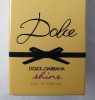 Parfum Dolce &amp; Gabbana, Shine EDP, 30ml, 30 ml, Apa de parfum