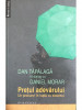 Dan Tăpălagă, Daniel Morar - Prețul adevărului (editia 2012), Humanitas