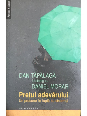 Dan Tăpălagă, Daniel Morar - Prețul adevărului (editia 2012) foto