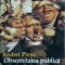 Andrei Plesu - Obscenitatea publica