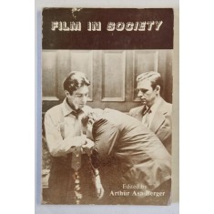 FILM IN SOCIETY , edited by ARTHUR ASA BERGER , 1980