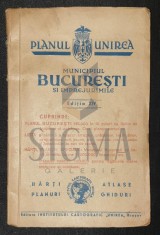 PLANUL UNIREA " MUNICIPIUL BUCURESTI si Imprejurimile " , 1943