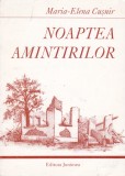 AMS - MARIA-ELENA CUSNIR-NOAPTEA AMINTIRILOR (DEDICATIE+AUTOGRAF)