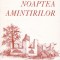 AMS - MARIA-ELENA CUSNIR-NOAPTEA AMINTIRILOR (DEDICATIE+AUTOGRAF)