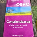 Constientizarea, cheia pentru a trai in armonie - Osho