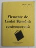 ELEMENTE DE LIMBA ROMANA CONTEMPORANA de MATEI CERKEZ , 2006