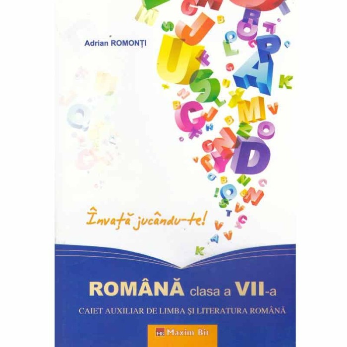 Adrian Romonti - Romana clasa a VII-a - caiet auxiliar de limba si
