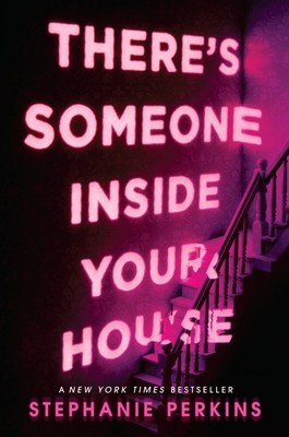 There&#039;s Someone Inside Your House