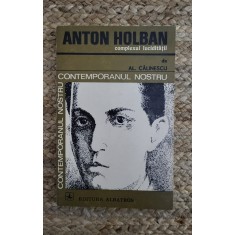 Al. Calinescu -Anton Holban. Complexul luciditatii