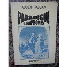 Assem Hassan - Paradisul compromis AUTOGRAF