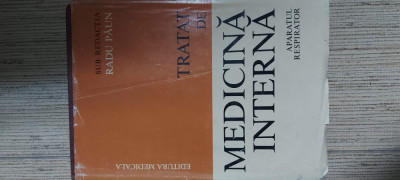 Tratat De Medicina Interna. Bolile Aparatului Respirator - vol. 1 - Radu Paun foto
