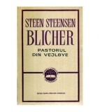 Steen Steensen Blicher - Pastorul din Vejlbye - 115614