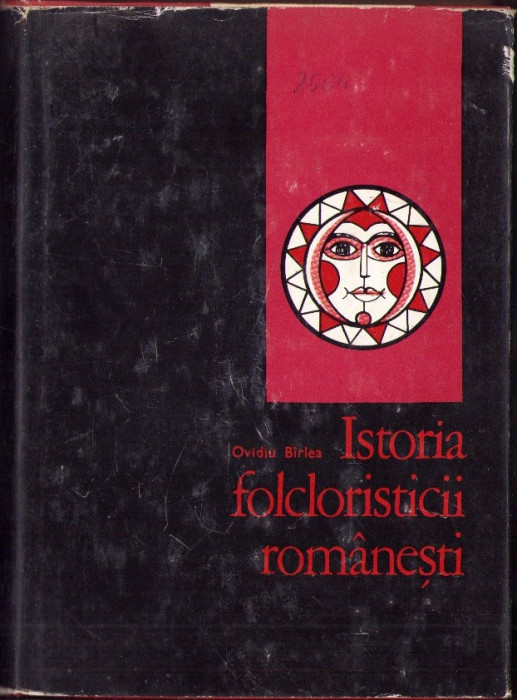 HST 636SP Istoria folcloristicii rom&acirc;nești de Ovidiu B&icirc;rlea, 1974