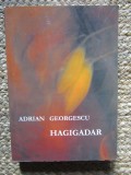 HAGIGADAR de ADRIAN GEORGESCU , 2007 , DEDICATIE *